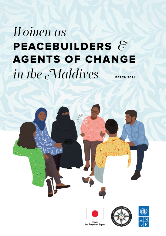 Women As Peacebuilders and Agents of Change in the Maldives