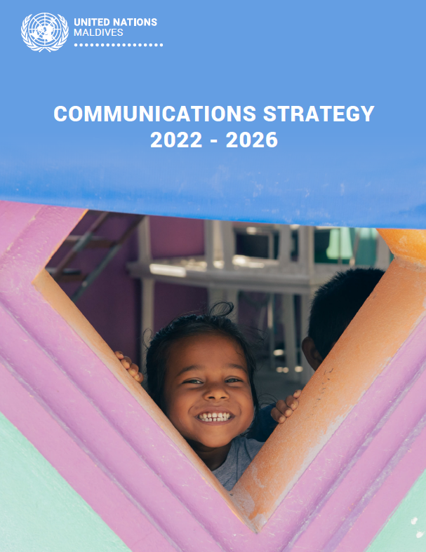 UN Maldives Communications Strategy 2022 - 2026